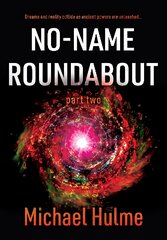 No-Name Roundabout: Part 2 kaina ir informacija | Fantastinės, mistinės knygos | pigu.lt