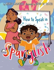 How to Speak in Spanglish цена и информация | Книги для подростков и молодежи | pigu.lt