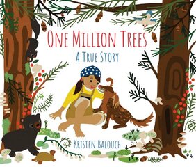 One Million Trees: A True Story цена и информация | Книги для подростков  | pigu.lt