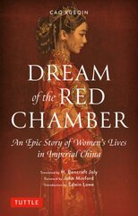 Dream of the Red Chamber: The Epic Story of Women's Lives in Imperial China (Abridged) kaina ir informacija | Fantastinės, mistinės knygos | pigu.lt