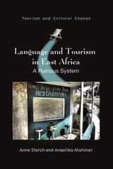 Impact of Tourism in East Africa: A Ruinous System цена и информация | Книги по экономике | pigu.lt
