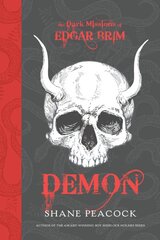 Dark Missions of Edgar Brim: Demon цена и информация | Книги для подростков  | pigu.lt