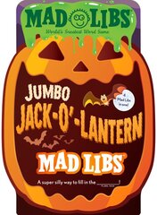 Jumbo Jack-O'-Lantern Mad Libs: 4 Mad Libs in 1!: World's Greatest Word Game kaina ir informacija | Knygos mažiesiems | pigu.lt