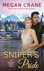Sniper's Pride: An Alaska Force Novel #2 kaina ir informacija | Fantastinės, mistinės knygos | pigu.lt