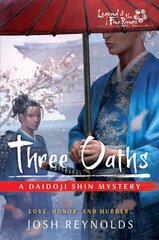 Three Oaths: A Legend of the Five Rings Novel Paperback Original kaina ir informacija | Fantastinės, mistinės knygos | pigu.lt