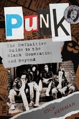 Punk: The Definitive Guide to the Blank Generation and Beyond kaina ir informacija | Knygos apie meną | pigu.lt