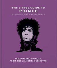 Little Guide to Prince: Wisdom and Wonder from the Lovesexy Superstar цена и информация | Книги об искусстве | pigu.lt