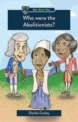 Who Were the Abolitionists? цена и информация | Книги для подростков  | pigu.lt