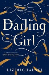 Darling Girl: A Novel of Peter Pan цена и информация | Фантастика, фэнтези | pigu.lt