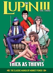 Lupin III (Lupin the 3rd): Thick as Thieves - The Classic Manga Collection kaina ir informacija | Fantastinės, mistinės knygos | pigu.lt