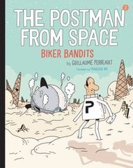 Postman from Space: Biker Bandits: Biker Bandits kaina ir informacija | Knygos paaugliams ir jaunimui | pigu.lt