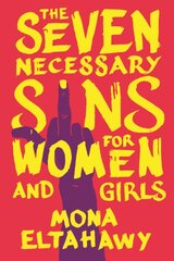 Seven Necessary Sins for Women and Girls цена и информация | Книги по социальным наукам | pigu.lt