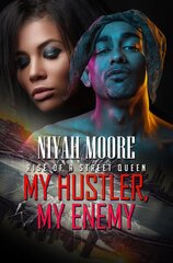 My Hustler, My Enemy: Rise of a Street Queen цена и информация | Фантастика, фэнтези | pigu.lt