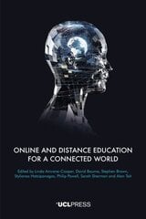 Online and Distance Education for a Connected World kaina ir informacija | Socialinių mokslų knygos | pigu.lt