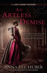 Artless Demise: A Lady Darby Mystery #7 kaina ir informacija | Fantastinės, mistinės knygos | pigu.lt