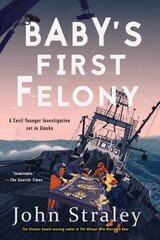 Baby's First Felony kaina ir informacija | Fantastinės, mistinės knygos | pigu.lt