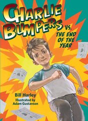 Charlie Bumpers vs. the End of the Year цена и информация | Книги для подростков  | pigu.lt