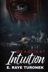 Deadliest Intuition kaina ir informacija | Fantastinės, mistinės knygos | pigu.lt