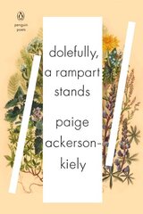 Dolefully, A Rampart Stands: Series: PENGUIN POETS kaina ir informacija | Poezija | pigu.lt