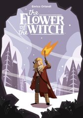 Flower Of The Witch цена и информация | Книги для подростков  | pigu.lt