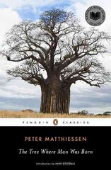 Tree Where Man Was Born kaina ir informacija | Ekonomikos knygos | pigu.lt