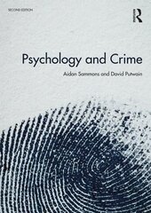 Psychology and Crime: 2nd edition 2nd edition kaina ir informacija | Socialinių mokslų knygos | pigu.lt