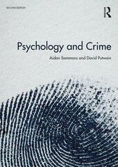 Psychology and Crime: 2nd edition 2nd edition цена и информация | Книги по социальным наукам | pigu.lt