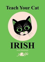 Teach Your Cat Irish цена и информация | Пособия по изучению иностранных языков | pigu.lt