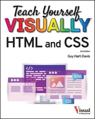 Teach Yourself VISUALLY HTML and CSS: The Fast and Easy Way to Learn 2nd edition цена и информация | Книги по экономике | pigu.lt