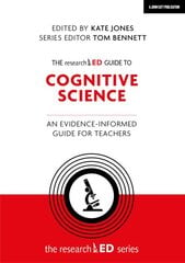 researchED Guide to Cognitive Science: An evidence-informed guide for teachers kaina ir informacija | Socialinių mokslų knygos | pigu.lt