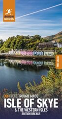 Pocket Rough Guide British Breaks Isle of Skye & the Western Isles (Travel Guide with Free eBook) 2nd Revised edition kaina ir informacija | Kelionių vadovai, aprašymai | pigu.lt