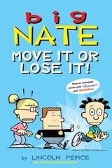 Big Nate: Move It or Lose It!: Volume 29 цена и информация | Книги для подростков  | pigu.lt