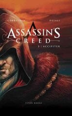 Assassin's Creed: Accipiter, Assassin's Creed III - Accipiter Accipiter цена и информация | Fantastinės, mistinės knygos | pigu.lt
