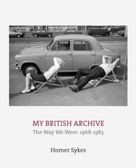 My British Archive: The Way We Were: 1968-1983 цена и информация | Книги по фотографии | pigu.lt
