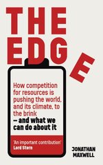 Edge: How competition for resources is pushing the world, and its climate, to the brink - and what we can do about it. kaina ir informacija | Ekonomikos knygos | pigu.lt