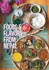 Foods and Flavors from Nepal kaina ir informacija | Receptų knygos | pigu.lt