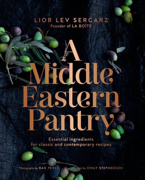 Middle Eastern Pantry: Essential Ingredients for Classic and Contemporary Recipes: A Cookbook цена и информация | Receptų knygos | pigu.lt