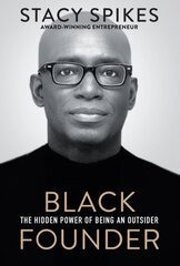 Black Founder: The Hidden Power of Being an Outsider цена и информация | Биографии, автобиографии, мемуары | pigu.lt