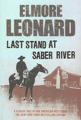 Last Stand at Saber River New edition kaina ir informacija | Fantastinės, mistinės knygos | pigu.lt