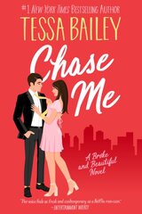 Chase Me: A Broke and Beautiful Novel kaina ir informacija | Fantastinės, mistinės knygos | pigu.lt