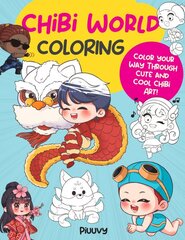 Chibi World Coloring: Color your way through cute and cool chibi art!, Volume 2 цена и информация | Книги об искусстве | pigu.lt