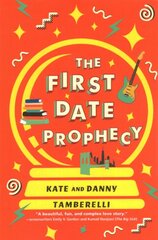 First Date Prophecy: A Hilarious and Nostalgic Love Story цена и информация | Fantastinės, mistinės knygos | pigu.lt