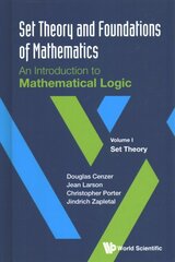 Set Theory And Foundations Of Mathematics: An Introduction To Mathematical Logic - Volume I: Set Theory цена и информация | Книги по экономике | pigu.lt