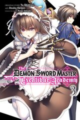 Demon Sword Master of Excalibur Academy, Vol. 3 (manga) kaina ir informacija | Fantastinės, mistinės knygos | pigu.lt