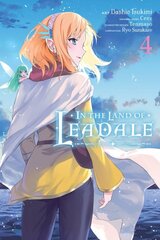 In the Land of Leadale, Vol. 4 (manga) цена и информация | Фантастика, фэнтези | pigu.lt