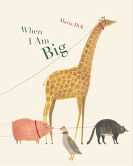 When I Am Big цена и информация | Книги для самых маленьких | pigu.lt