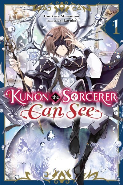 Kunon the Sorcerer Can See Through, Vol. 1 (light novel) цена и информация | Fantastinės, mistinės knygos | pigu.lt