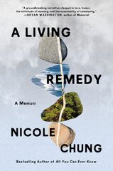 Living Remedy: A Memoir цена и информация | Биографии, автобиогафии, мемуары | pigu.lt