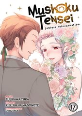 Mushoku Tensei: Jobless Reincarnation (Manga) Vol. 17 kaina ir informacija | Fantastinės, mistinės knygos | pigu.lt