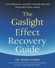 Gaslight Effect Recovery Guide: Your Personal Journey Toward Healing from Emotional Abuse: A Gaslighting Book kaina ir informacija | Saviugdos knygos | pigu.lt